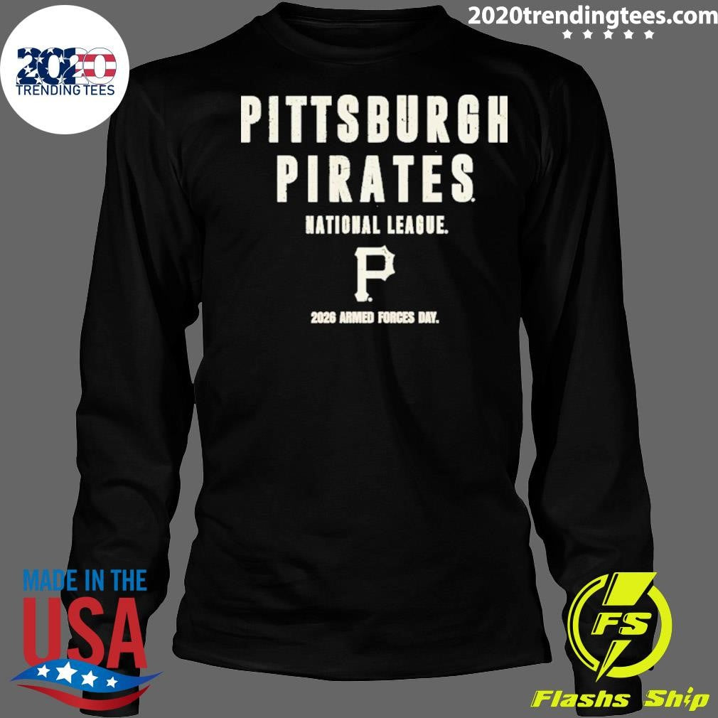 Pittsburgh Pirates National League 2026 Armed Forces Day Shirt