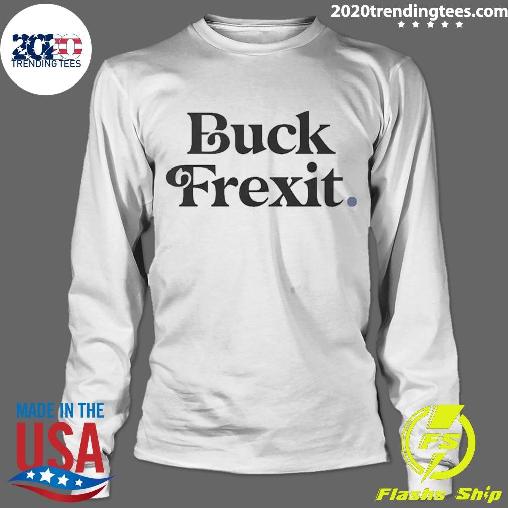 Plaid’s Sarah Rees Wearing Buck Frexit Shirt