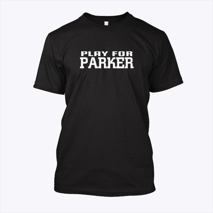 Play For Parker Tony Parker T Shirt