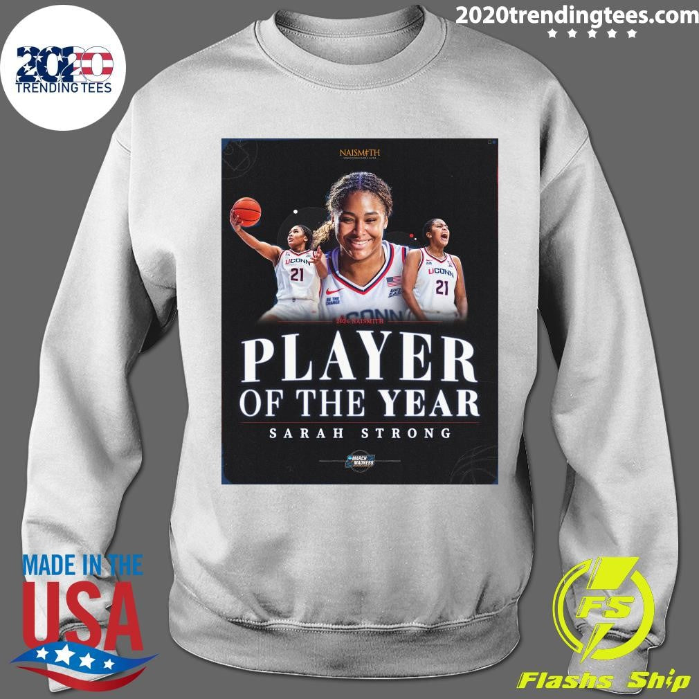 Player Of The Year Sarah Strong 2026 Naismith Player Of The Year Shirt