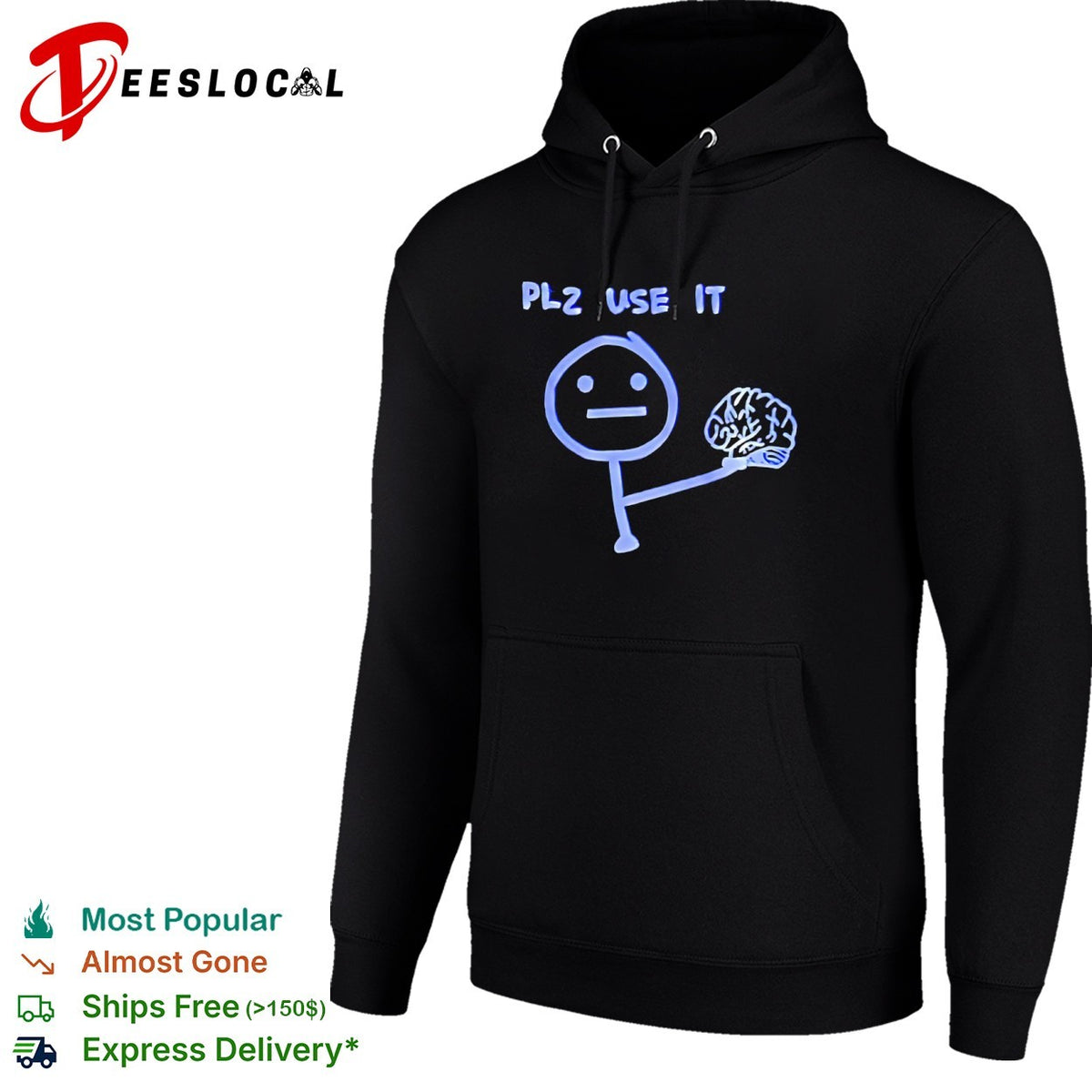 Plz use it brain shirt