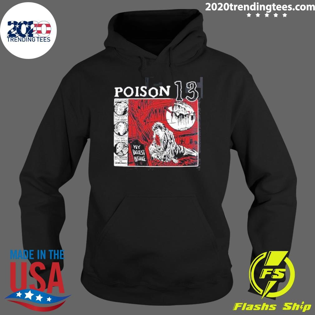 Poison 13 Big Mistake Shallow Grave 2026 Shirt