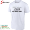 Political party humor bold text statement graphic shirt