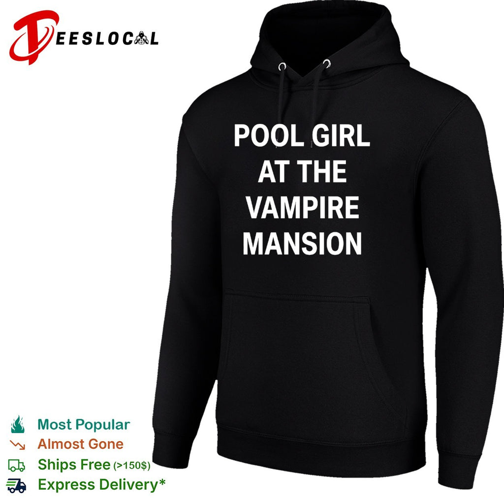 Pool Girl at the Vampire Mansion shirt