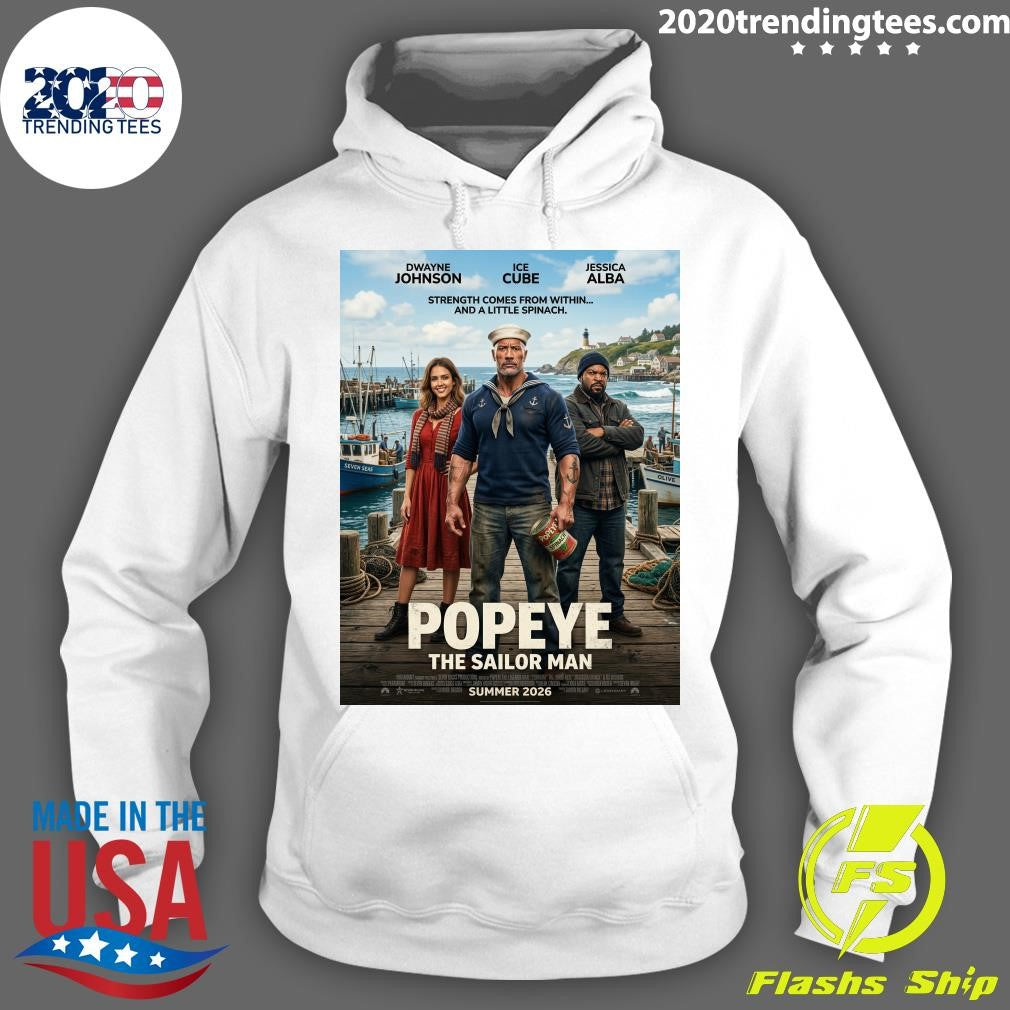 Popeye The Sailor Man 2026 Strength Comes From Within and A Little Spinach Shirt