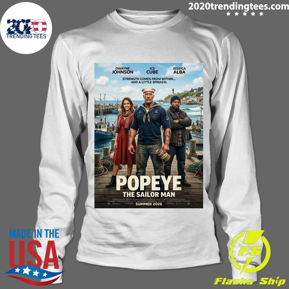 Popeye The Sailor Man 2026 Strength Comes From Within and A Little Spinach Shirt