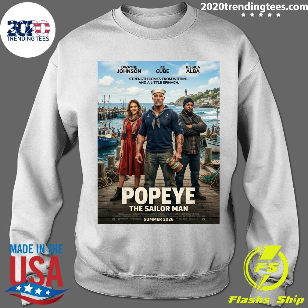 Popeye The Sailor Man 2026 Strength Comes From Within and A Little Spinach Shirt
