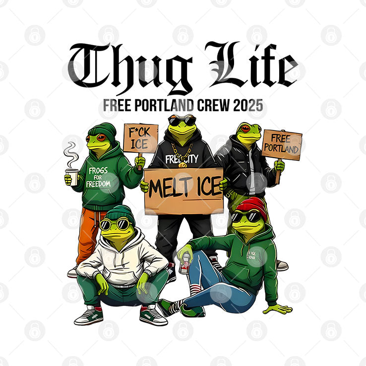 Portland Frog Thug Life Free Portland Crew 2025 Shirt
