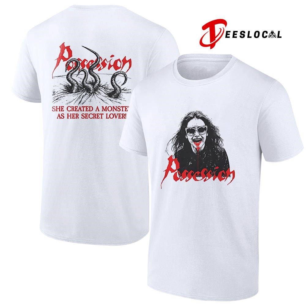 Possession she created a monster as her secret lover shirt