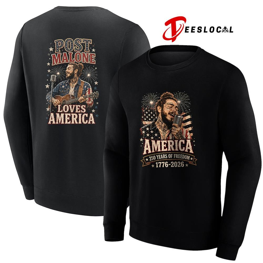 Post Malone 250 years of freedom loves America shirt