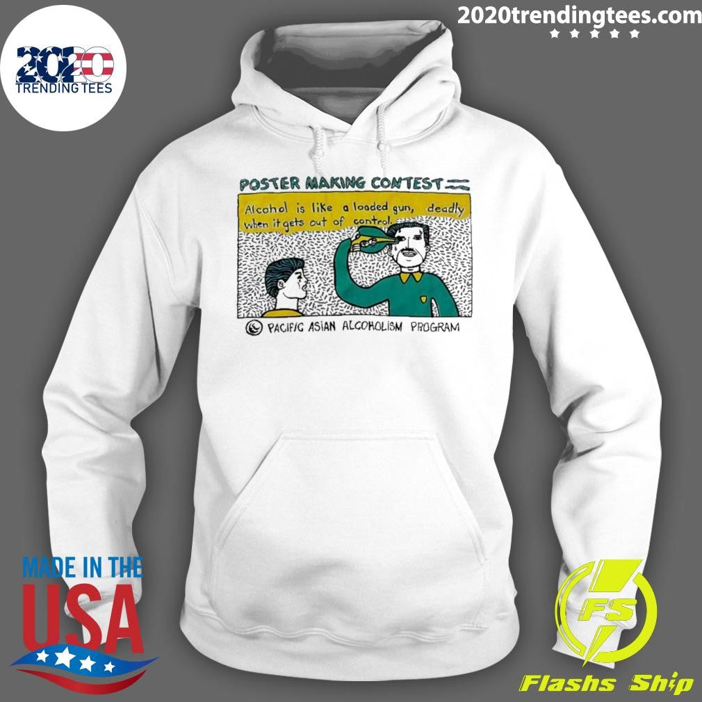 Poster Making Contest Pacific Asian Alcoholism Program Shirt