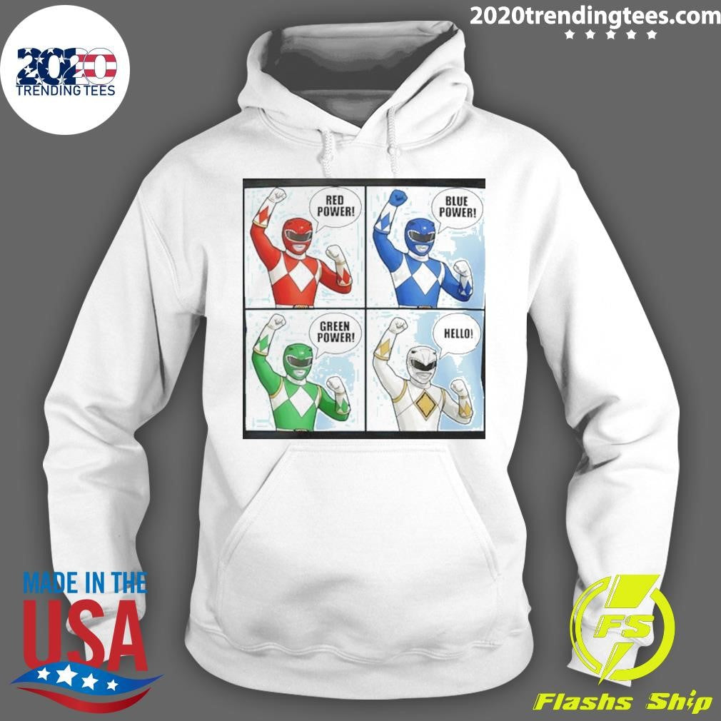 Power Red Power Blue Power Green Power Hello Shirt