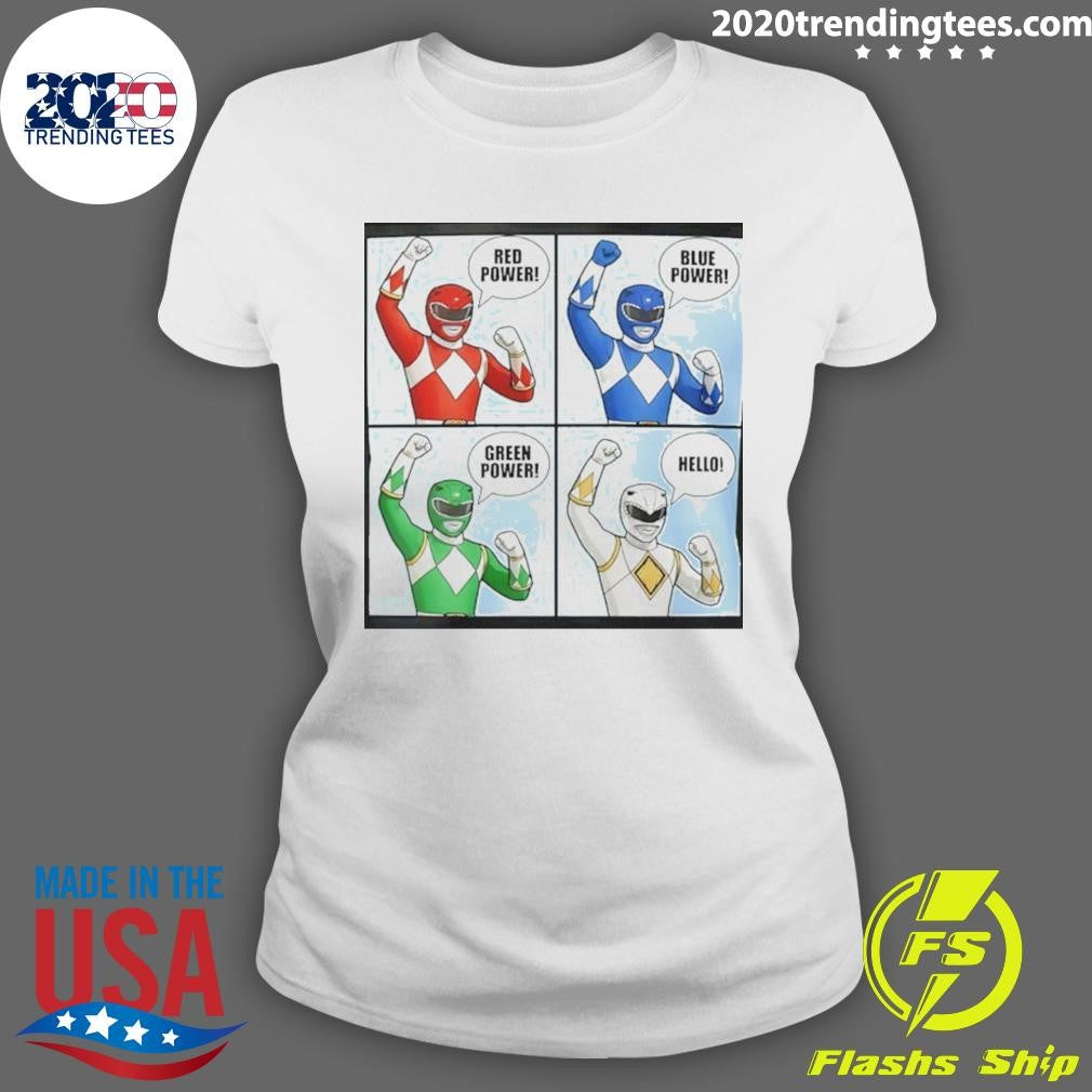 Power Red Power Blue Power Green Power Hello Shirt