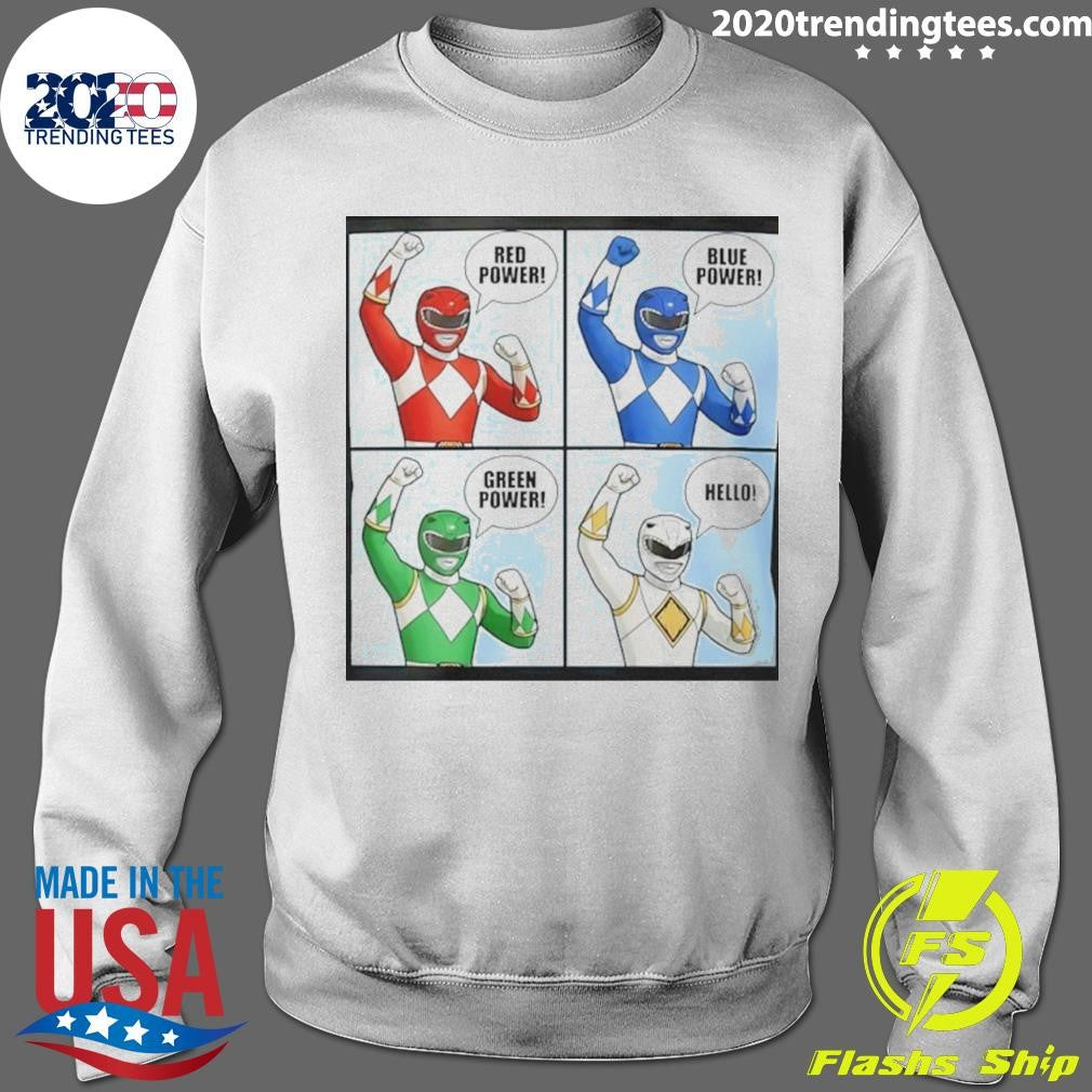 Power Red Power Blue Power Green Power Hello Shirt