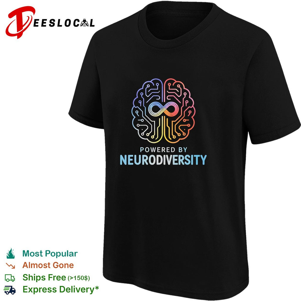 Powered by neurodiversity the brain shirt