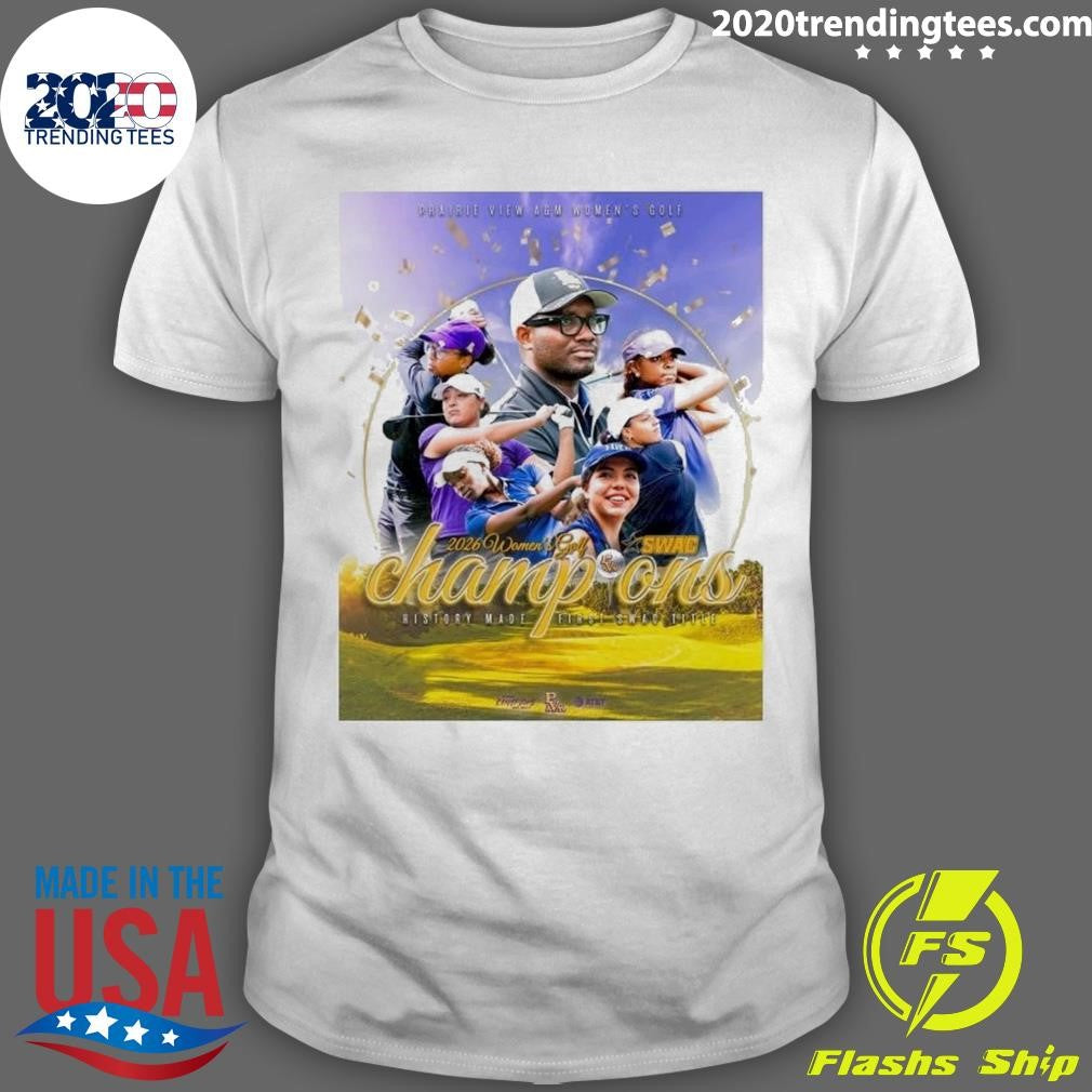 Prairie View A And M Womens Golf Are The 2026 Swac Champions Shirt