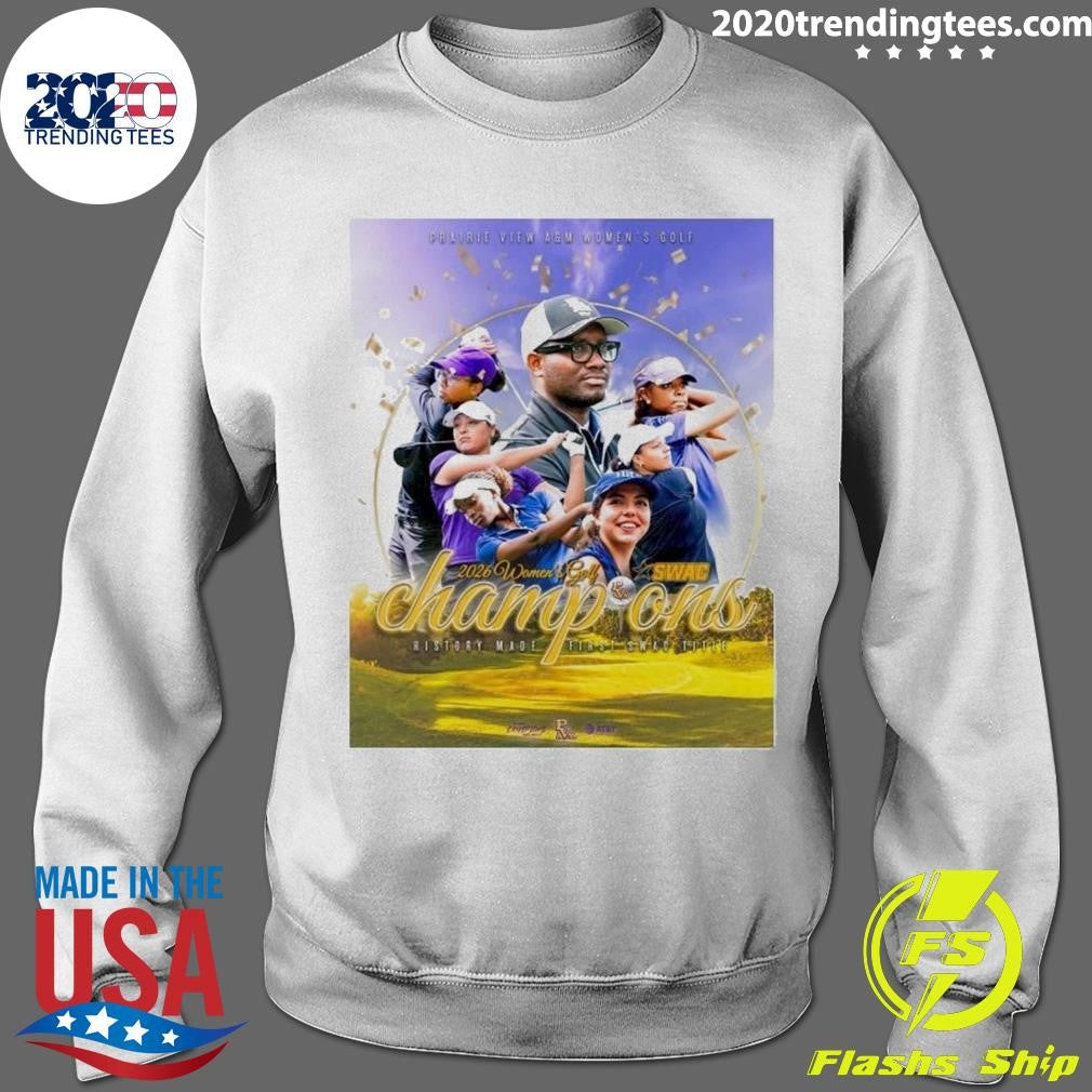 Prairie View A And M Womens Golf Are The 2026 Swac Champions Shirt