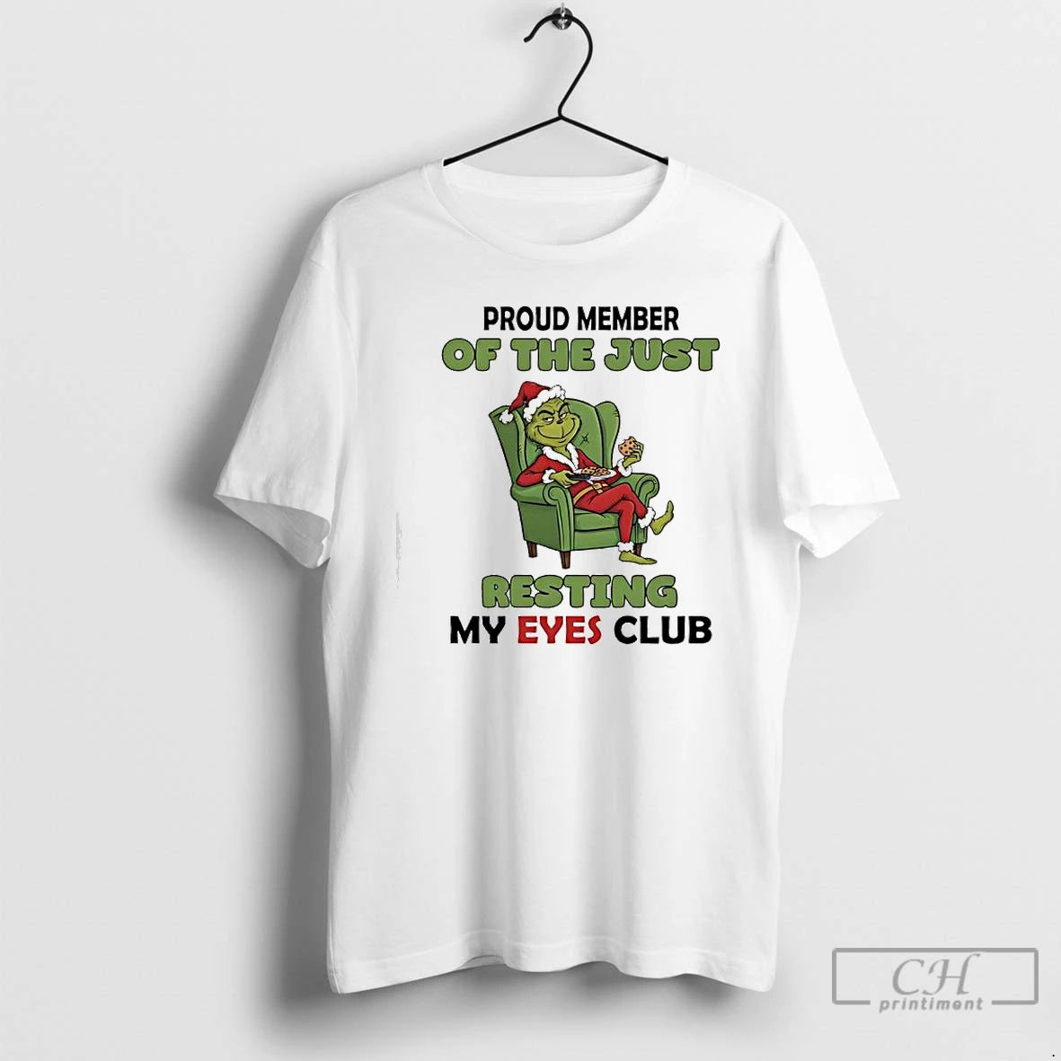 Premium Grinch Proud Member Of The Just Resting My Eyes Club