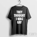 Premium They Thought I Was Gay