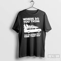 Premium Where Do You Think Youre Gonna Put A Tree That Big T Shirts Sweater