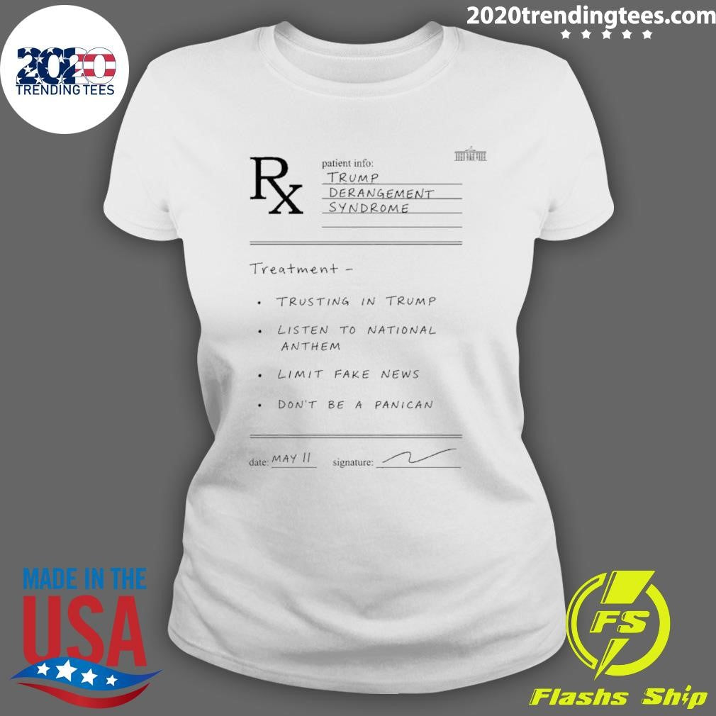 Prescription for Trump Derangement Syndrome Shirt