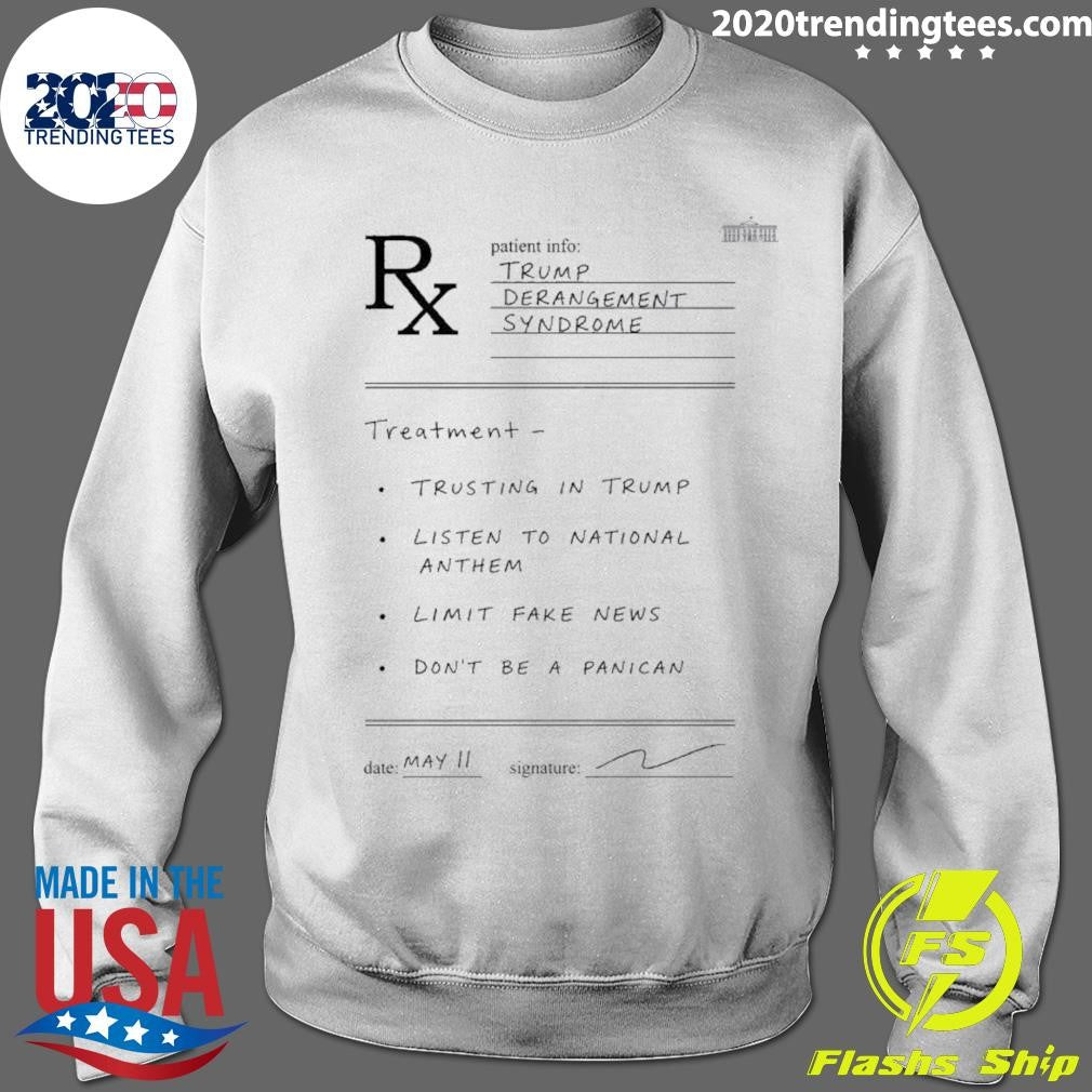 Prescription for Trump Derangement Syndrome Shirt