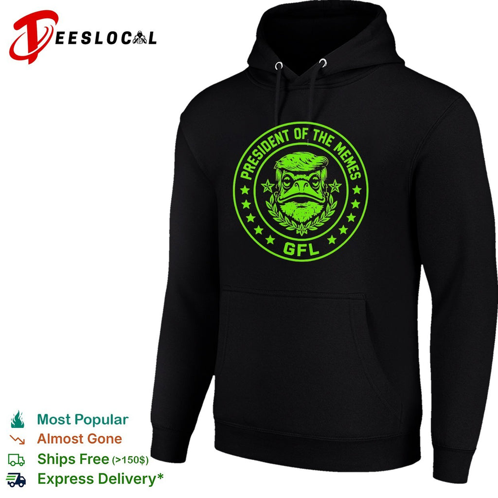 President of the memes Donald Trump GFL shirt
