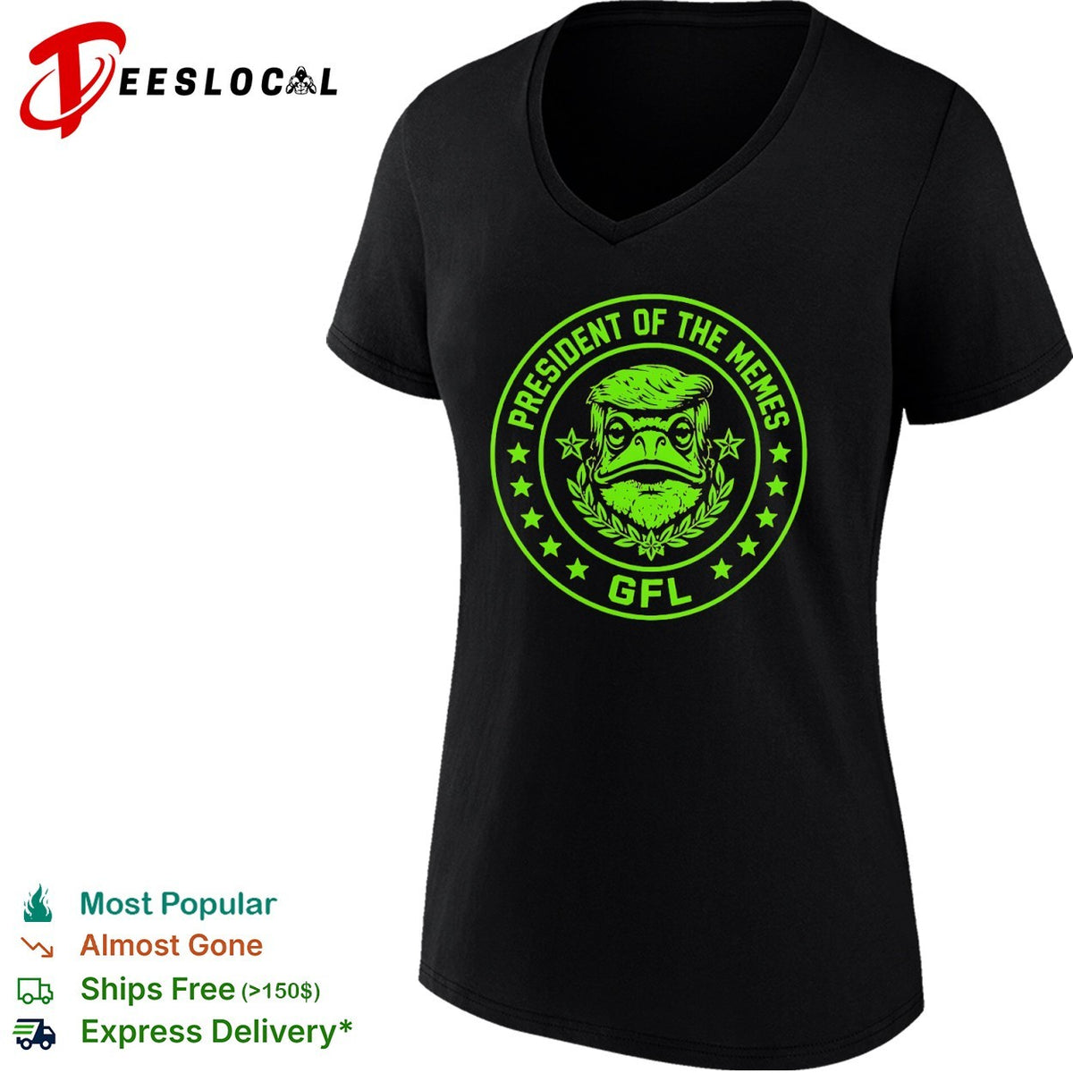 President of the memes Donald Trump GFL shirt