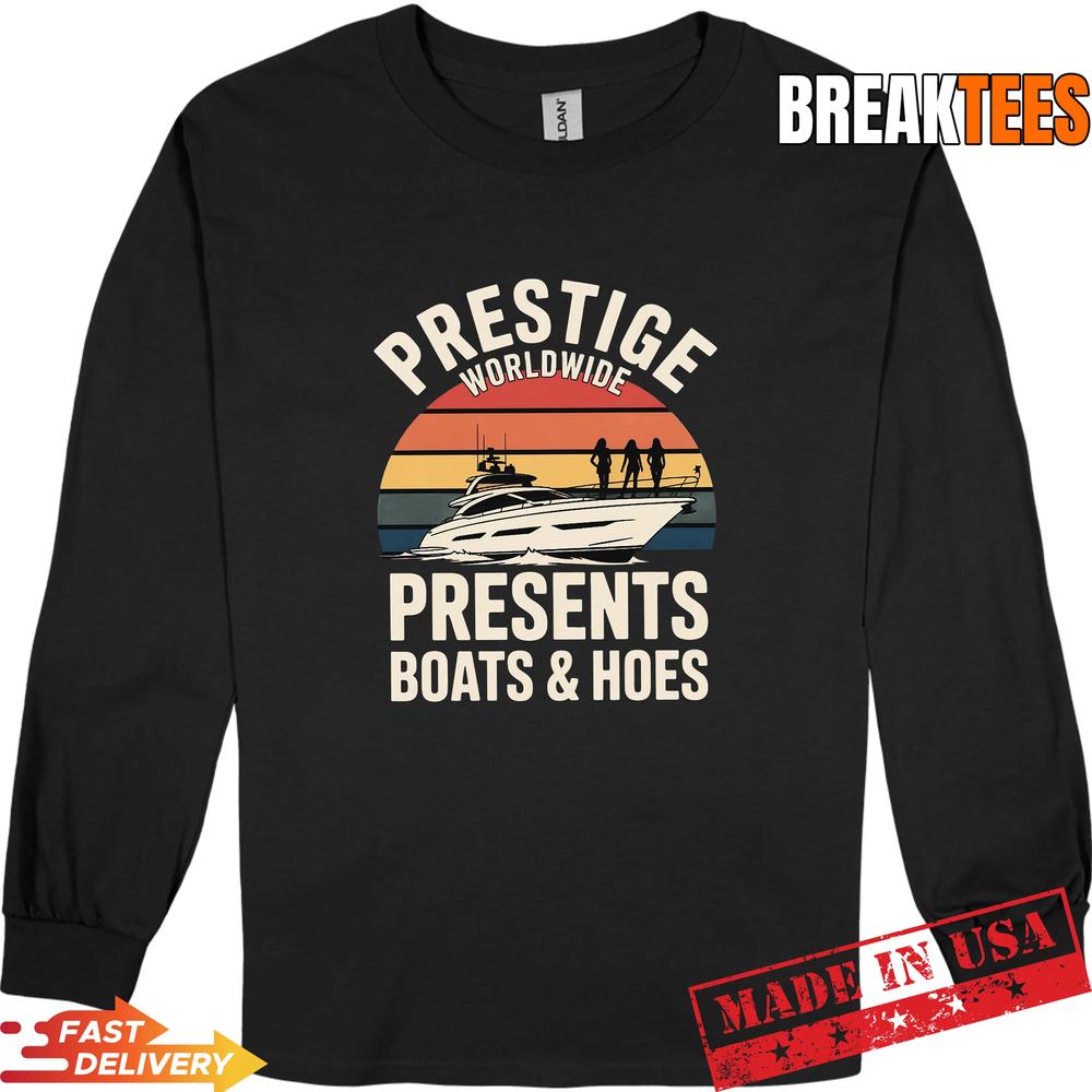 Prestige Worldwide Presents Boats And Hoes Party Boat T-Shirt