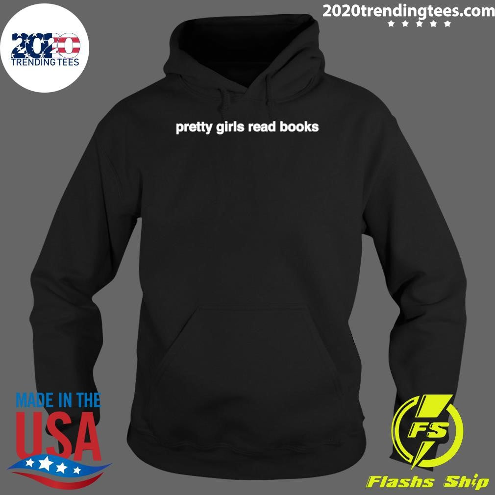 Pretty Girls Read Books Shirt
