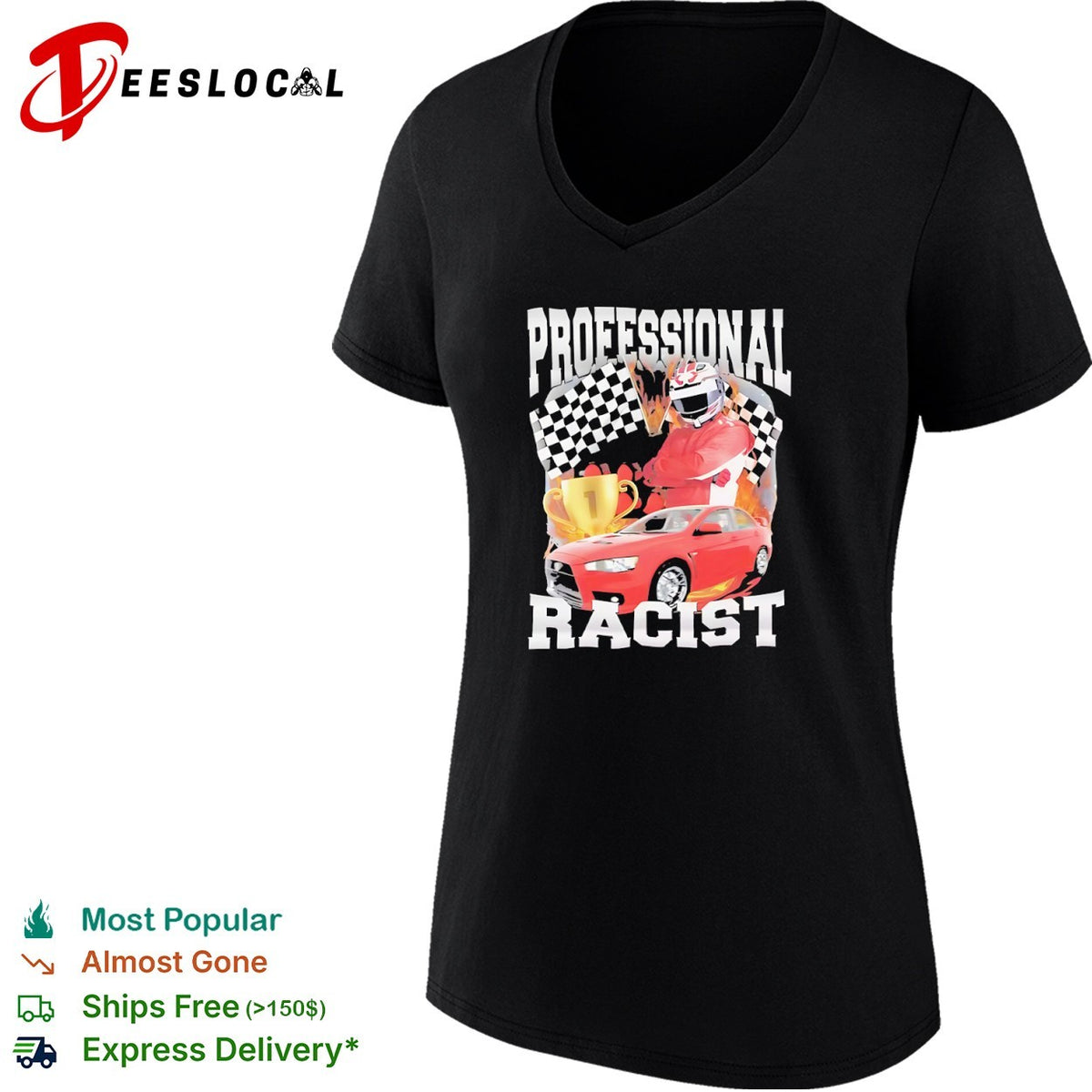 Professional Racist Mitsubishi Lancer Evolution Motorsport Winner Race Car shirt