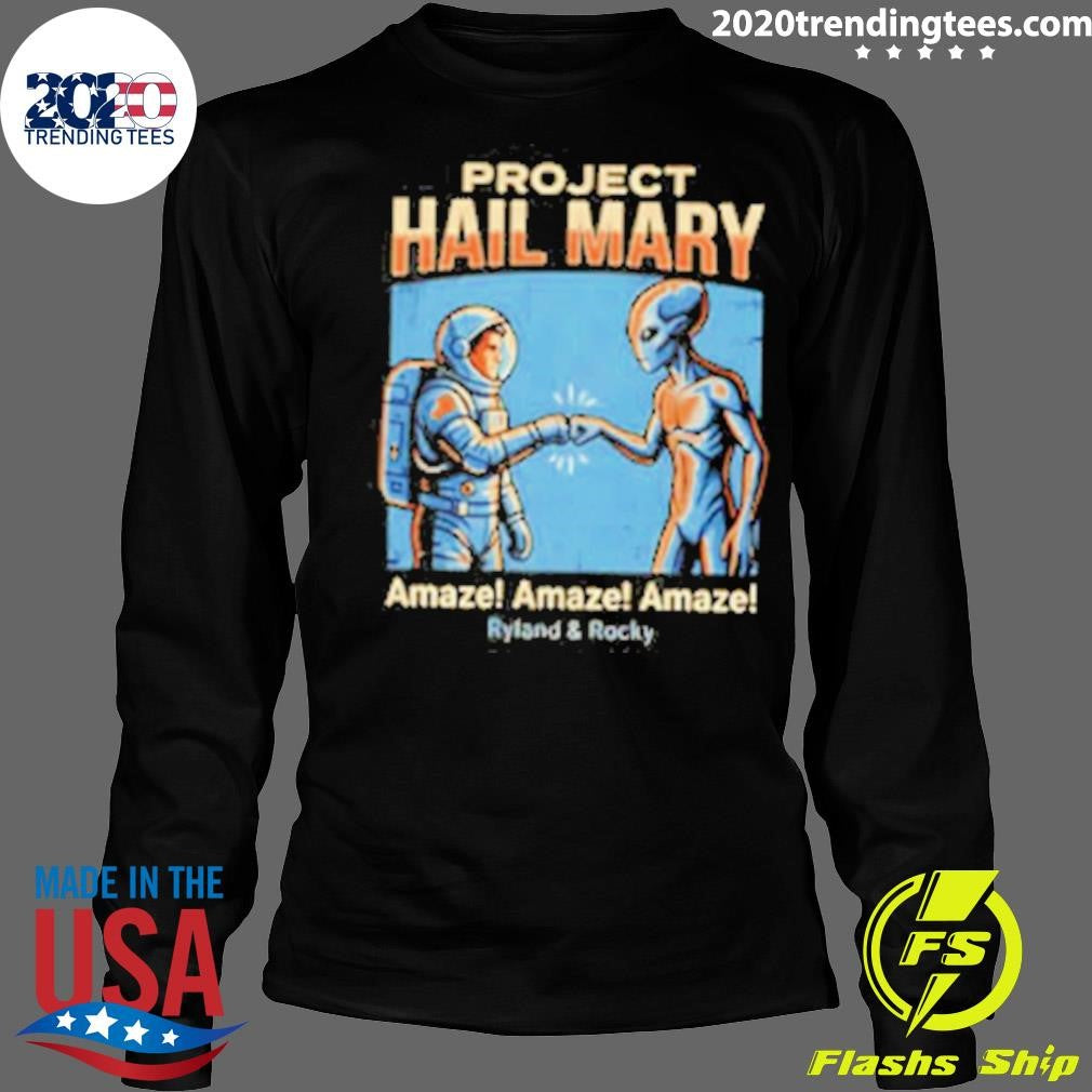 Project Hail Mary Amaze Amaze Amaze Ryland And Rocky Shirt