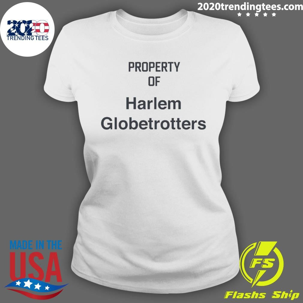 Property Of Harlem Globetrotters Shirt