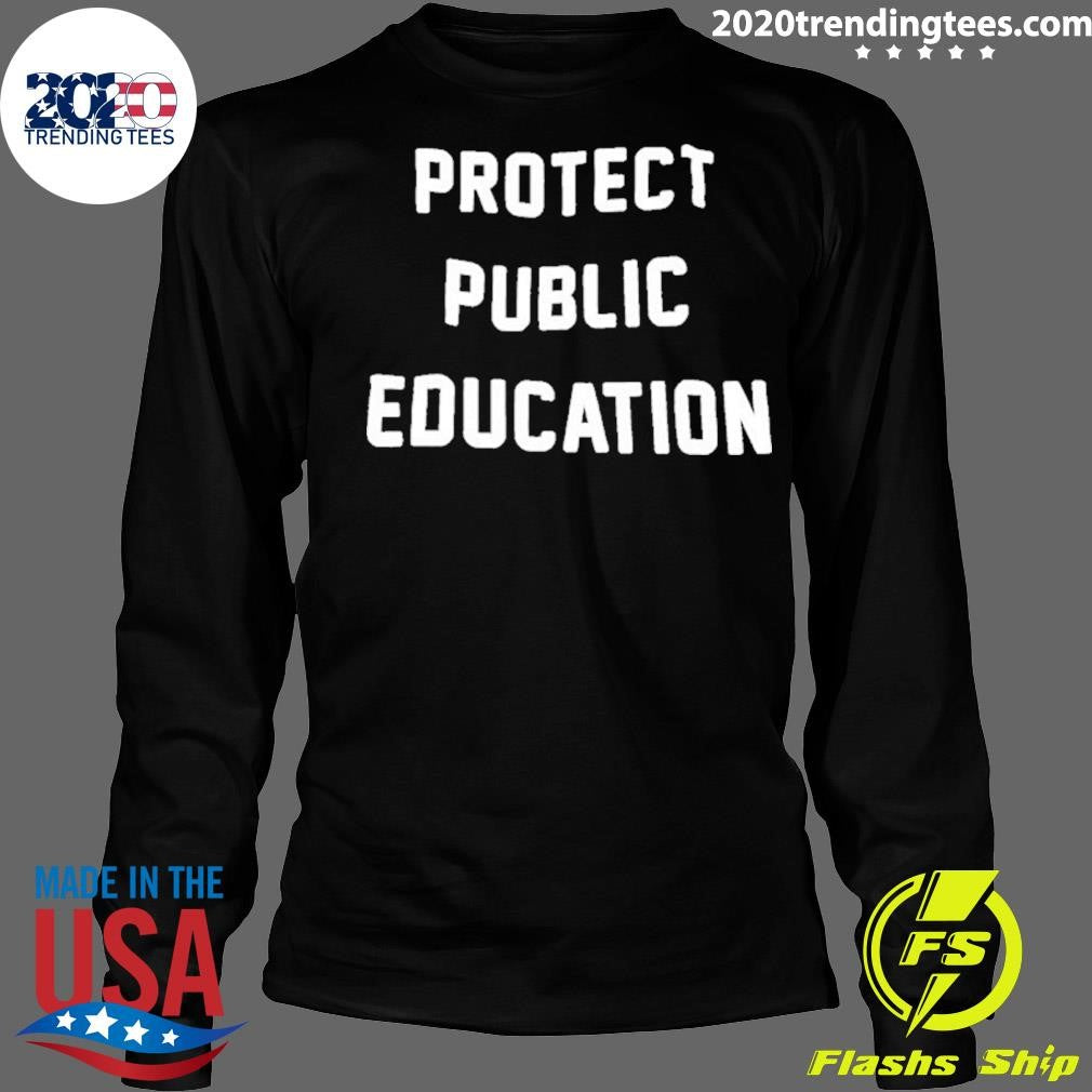 Protect Public Education Shirt