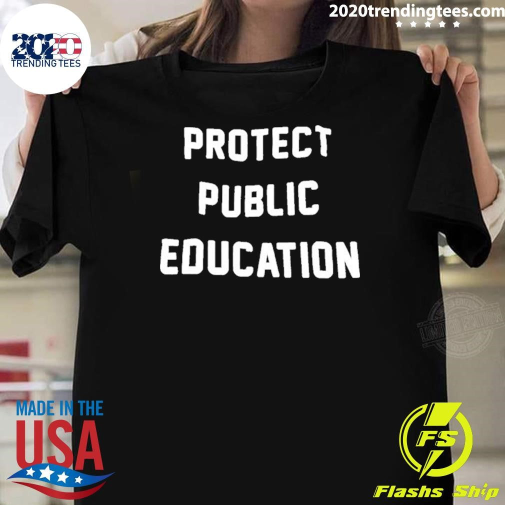 Protect Public Education Shirt