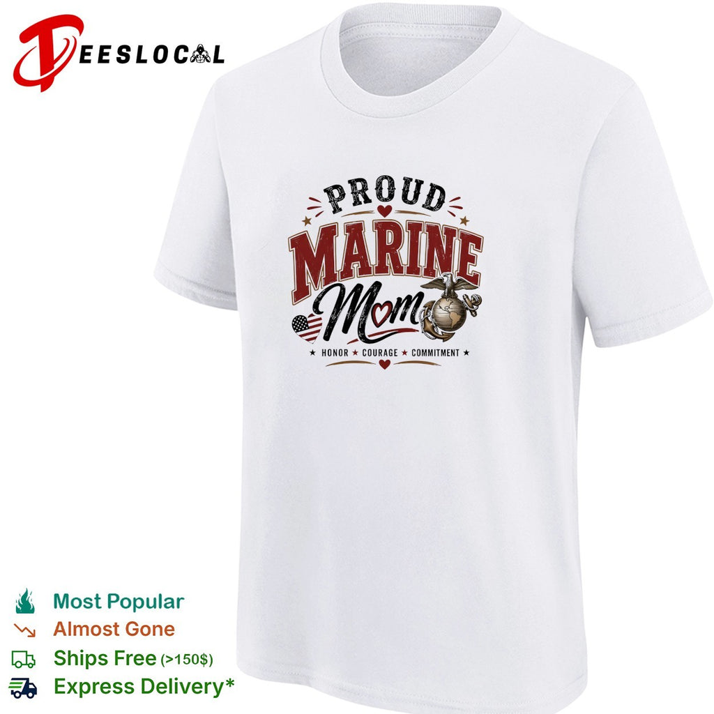 Proud Marine Mom honor courage commitment eagle emblem patriotic version two art shirt