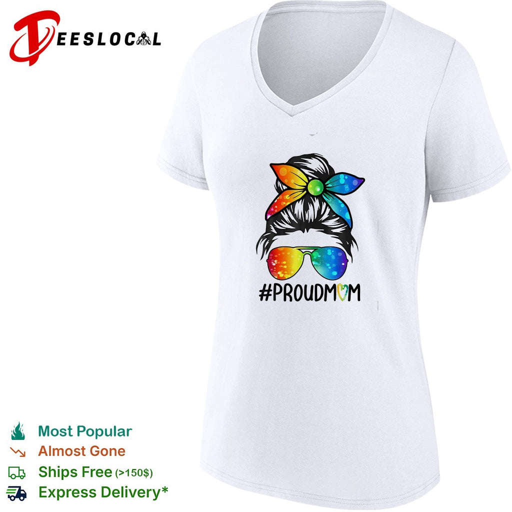 Proud Mom Hashtag Rainbow Messy Bun Sunglasses Galaxy Tie Dye Pattern shirt