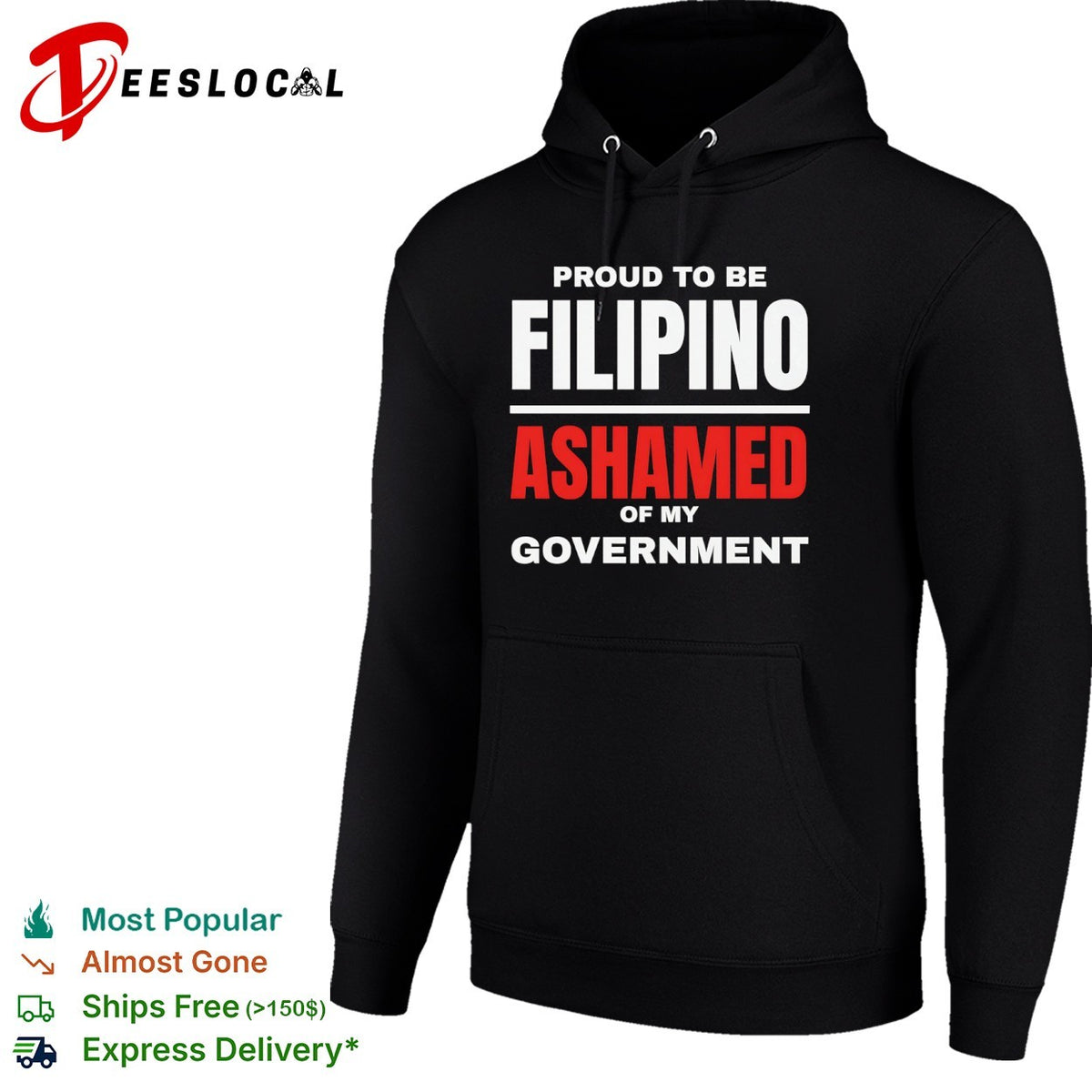 Proud to be Filipino Ashamed of my Government shirt