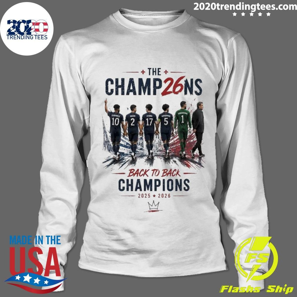 Psg Back To Back Champions 2025 2026 The Champ26ns Shirt