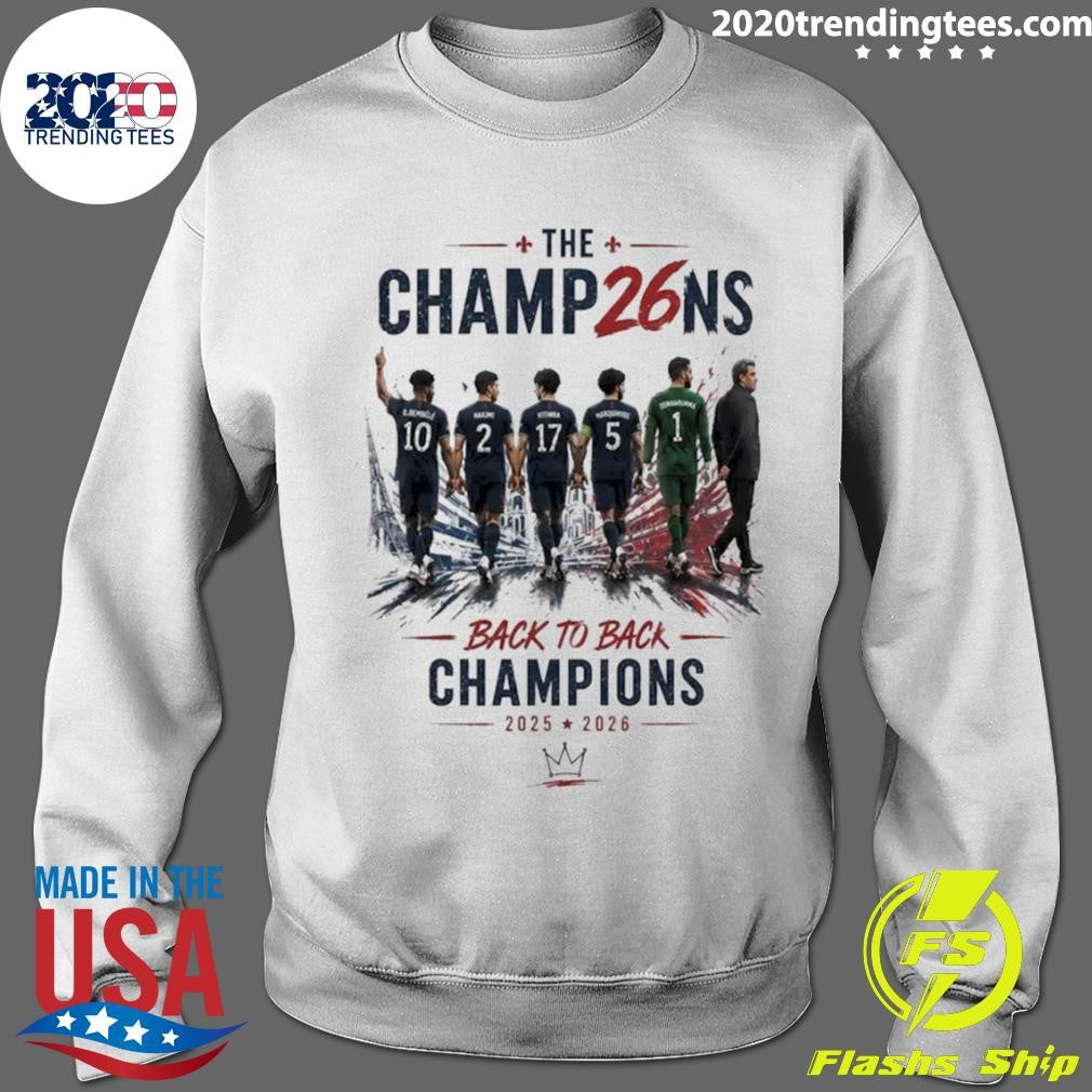 Psg Back To Back Champions 2025 2026 The Champ26ns Shirt