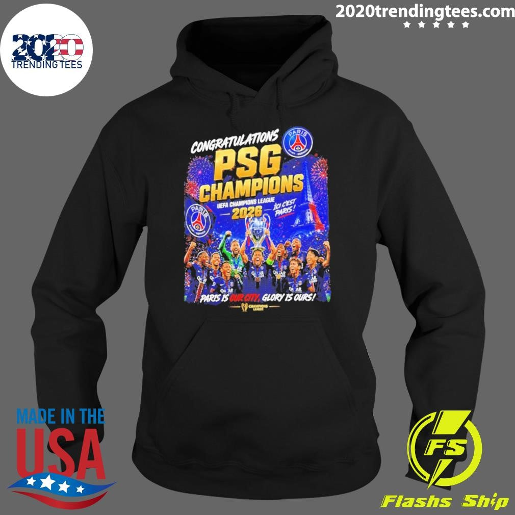 Psg Champions League Winners 2025-26 Paris Is Our City Glory Is Ours Shirt