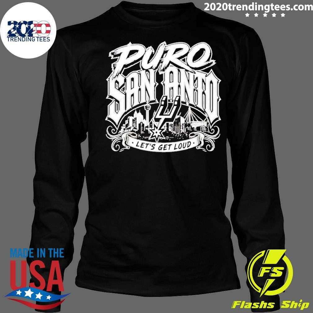 Puro San Anto Let’s Get Loud San Antonio Spurs Basketball 2026 Shirt