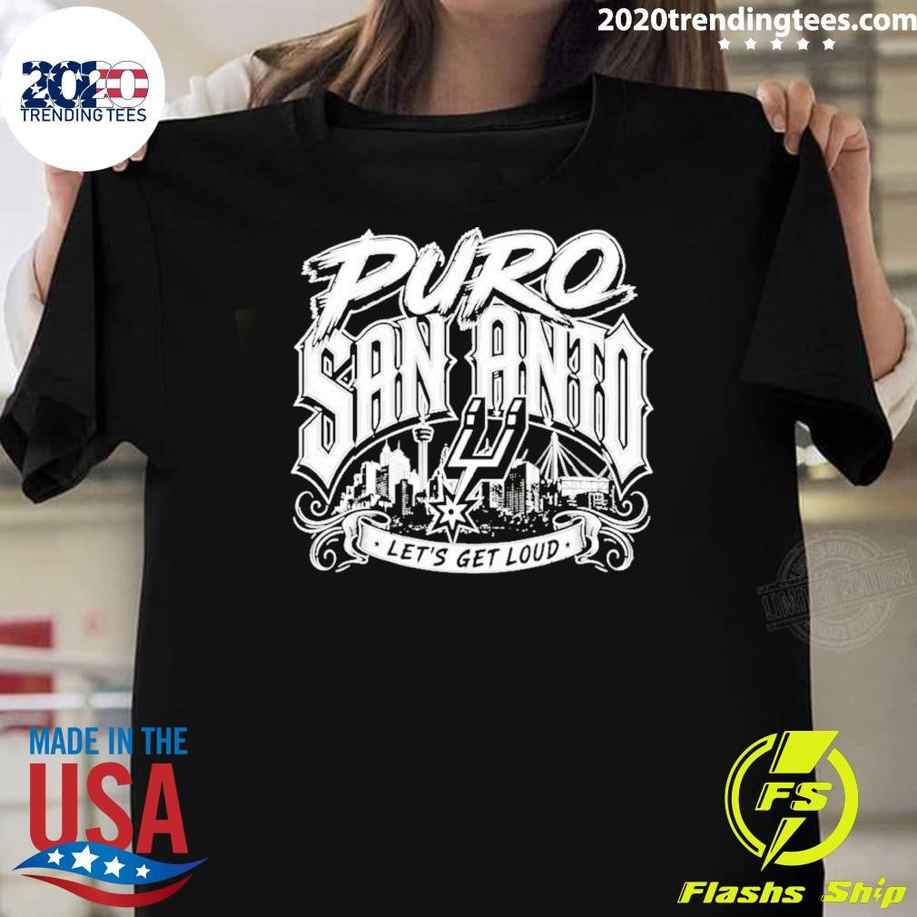 Puro San Anto Let’s Get Loud San Antonio Spurs Basketball 2026 Shirt