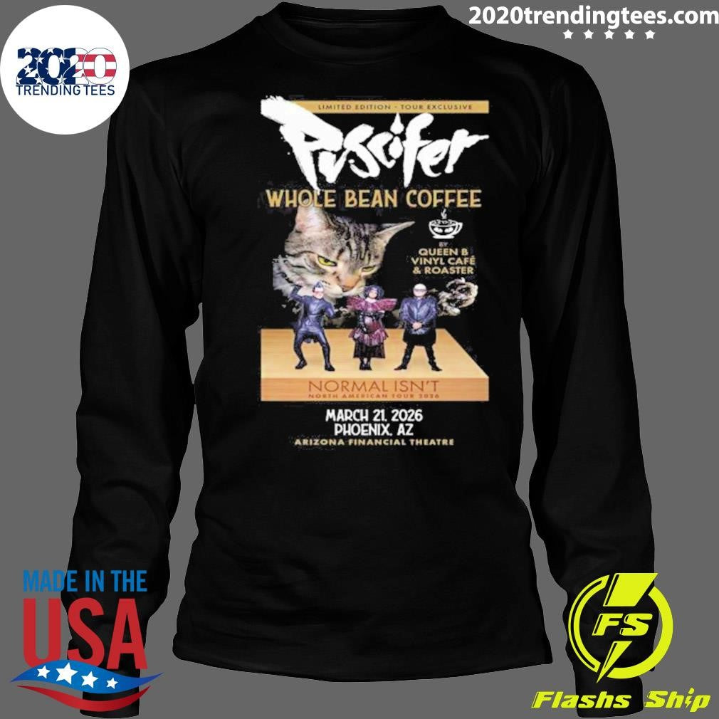 Puscifer Arizona Financial Theatre 2026 Phoenix AZ March 21st Cat Whole Bean Coffee Shirt