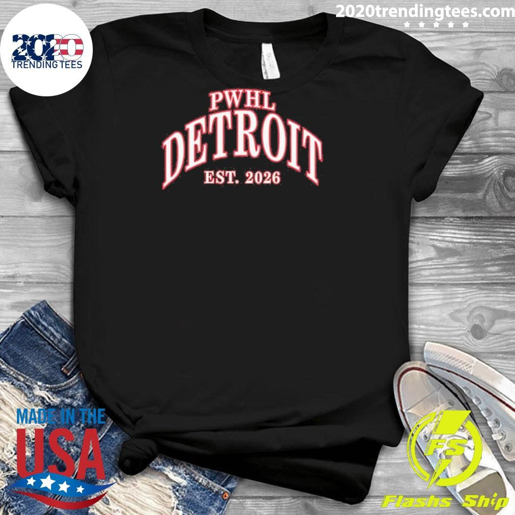 Pwhl Detroit Est 2026 Shirt