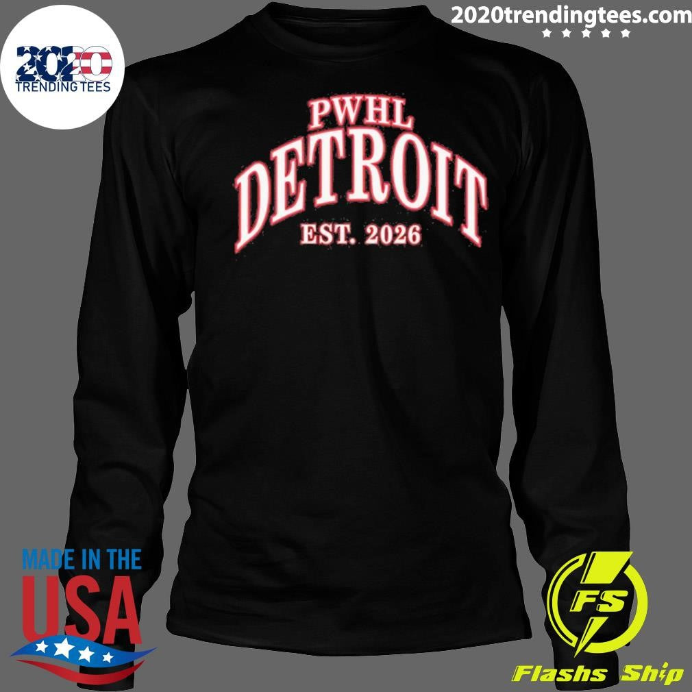 Pwhl Detroit Est 2026 Shirt