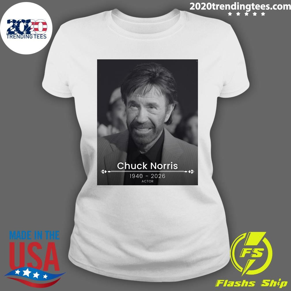 R.I.P. Chuck Norris Has Died At The Age Of 86 Shirt