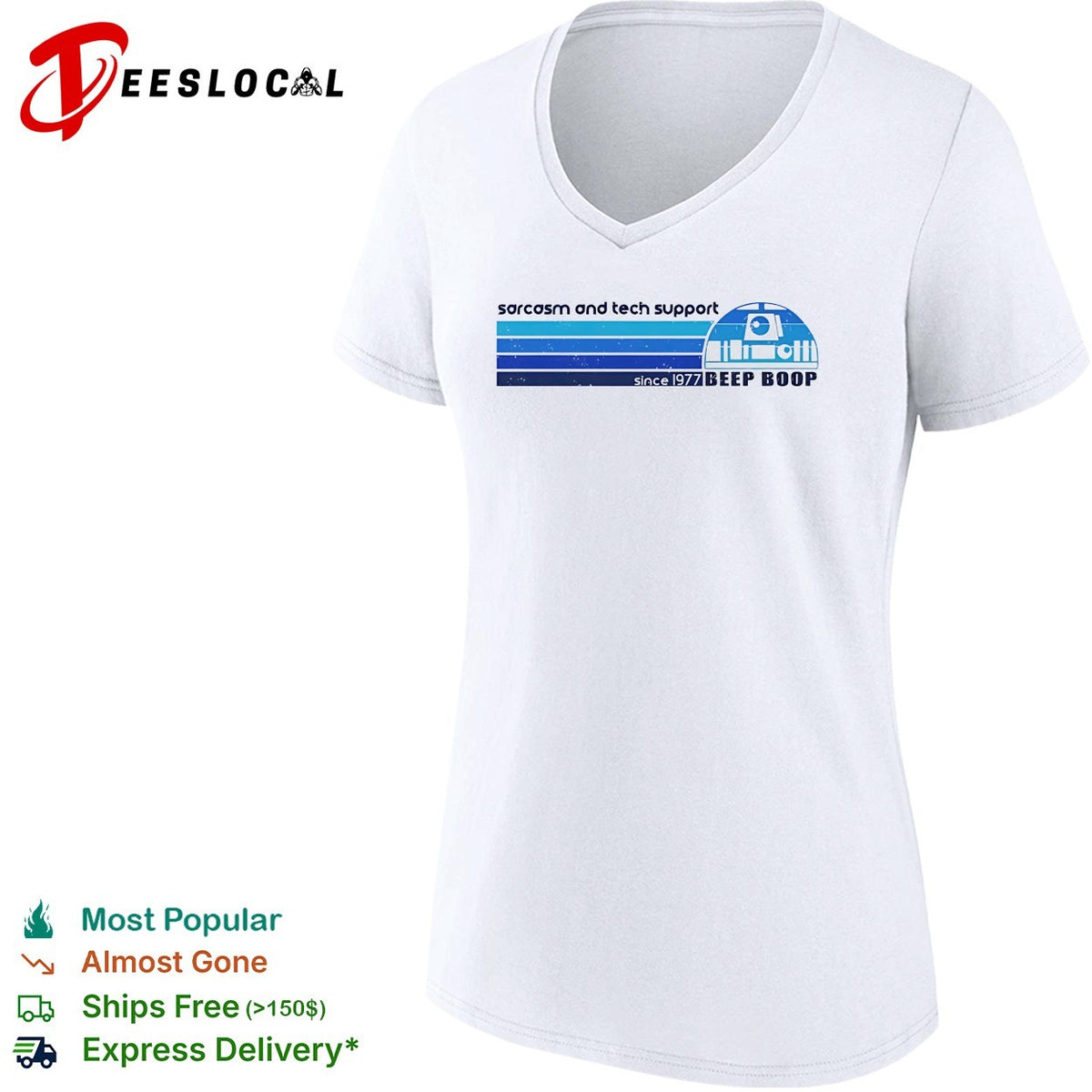 R2-D2 sarcasm and tech support since 1977 beep boop shirt