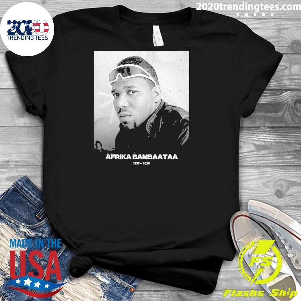 RIP Afrika Bambaataa Death Hip Hop Pioneer 1957 2026 Shirt