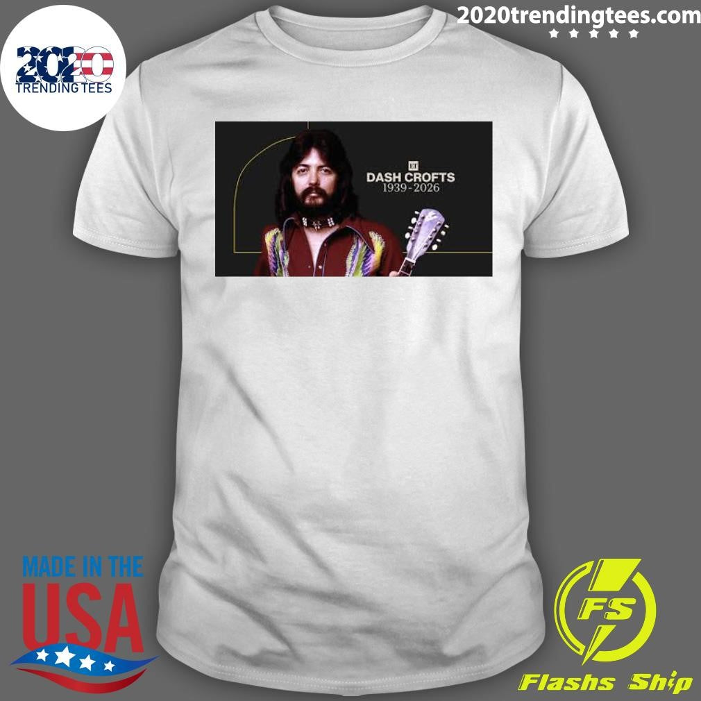 RIP Dash Crofts 1939-2026 Shirt